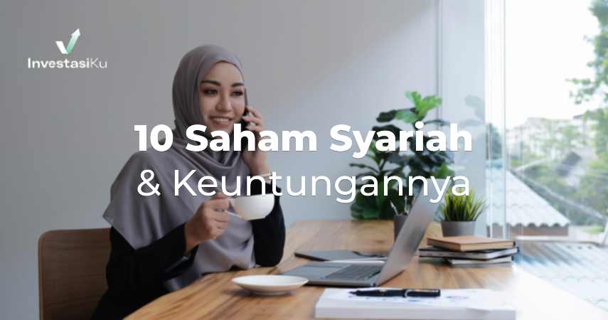 10 Saham Syariah & Keuntungannya